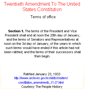 20th Amendment To The Constitution  Terms of office **** Section 1. The terms of the President and Vice President shall end at noon the 20th day of January, and the terms of Senators and Representatives at noon on the 3d day of January, of the years in which such terms would have ended if this article had not been ratified; and the terms of their successors shall then begin.